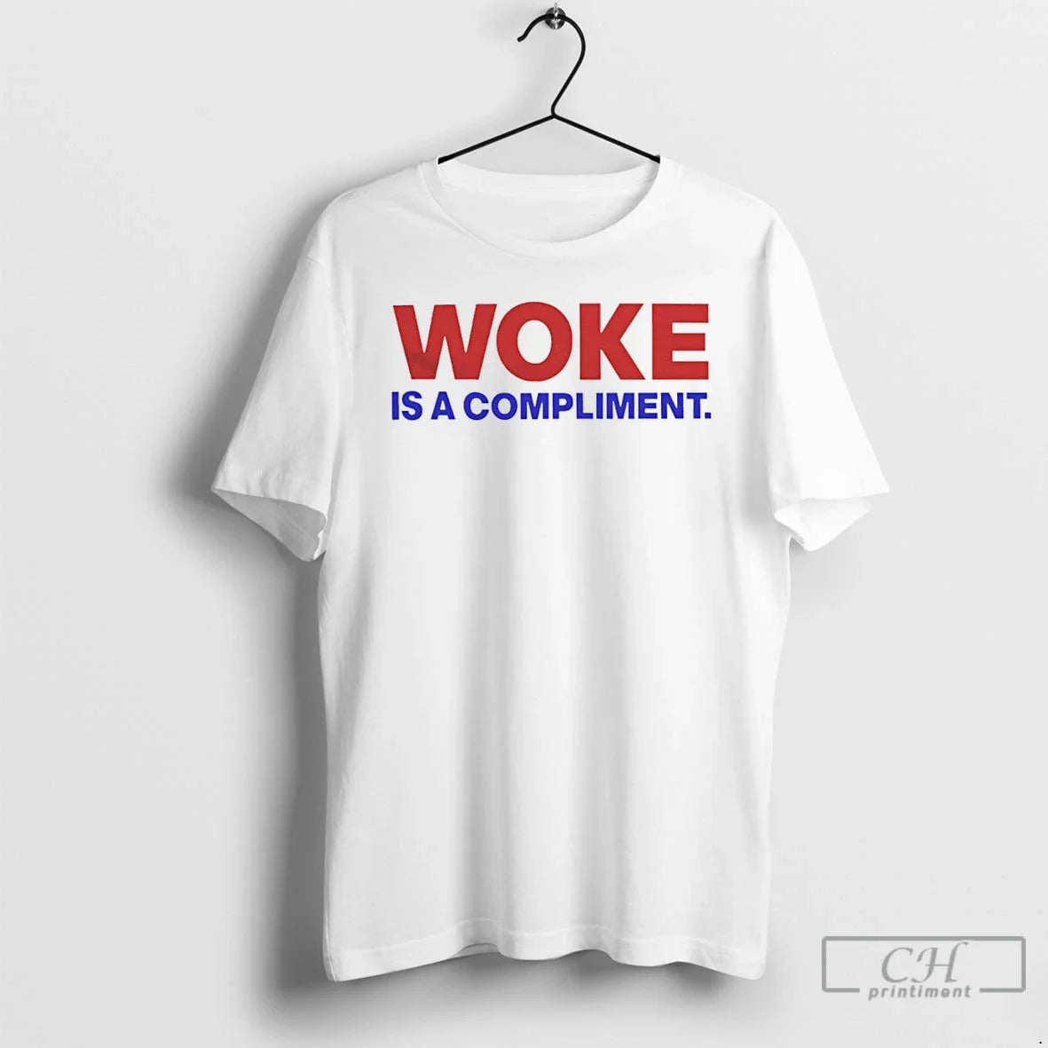 Woke Is Compliment Text T-Shirts, Hoodie, Sweatshirt - T-Shirt, Sweatshirt, Hoodie