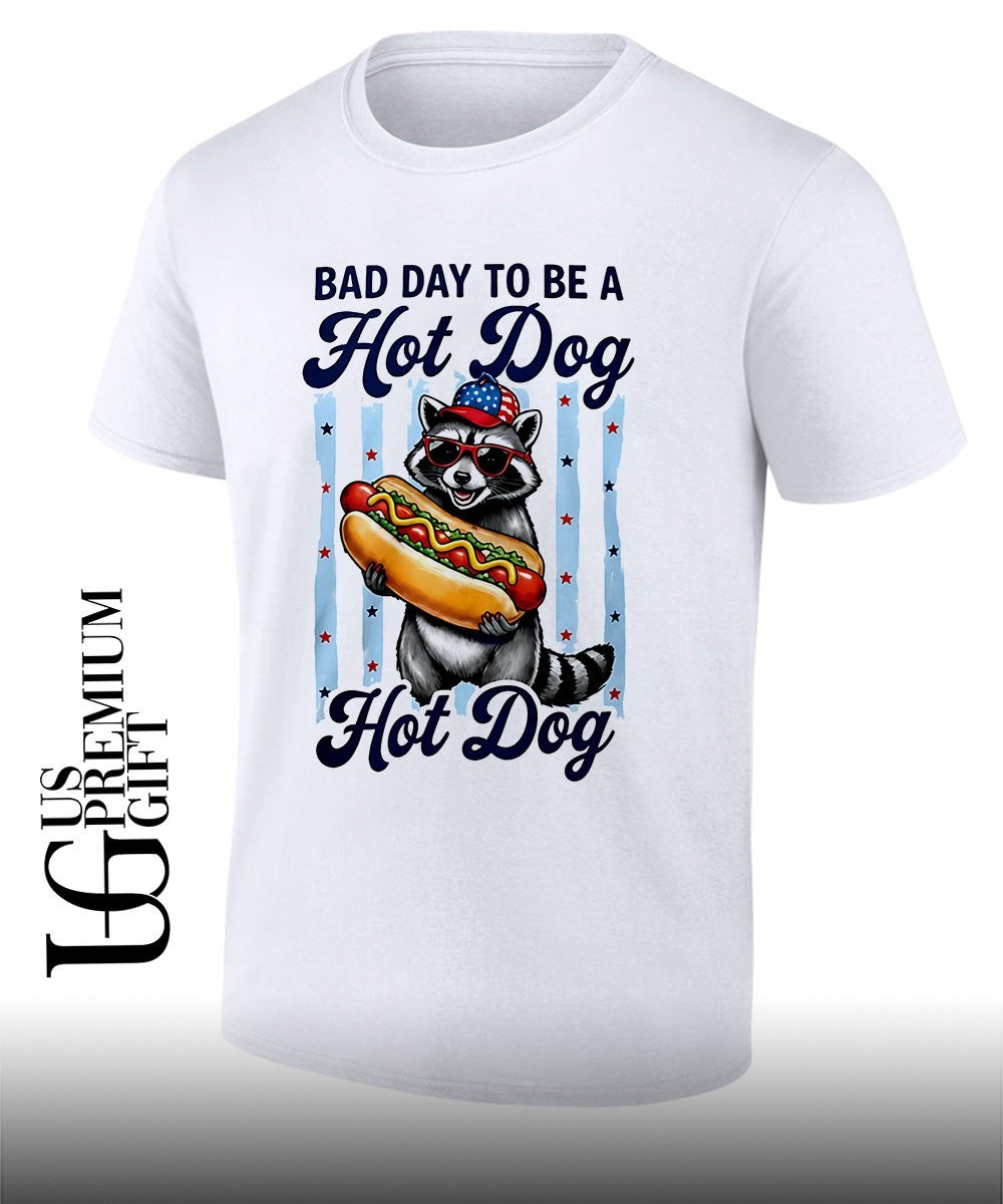 Raccoon Patriotic America Bad Day to be a Hot Dog shirt Unisex T-shirt, Sweatshirt, Hoodie, Long Sleeve Tee - T-Shirt, Sweatshirt, Hoodie