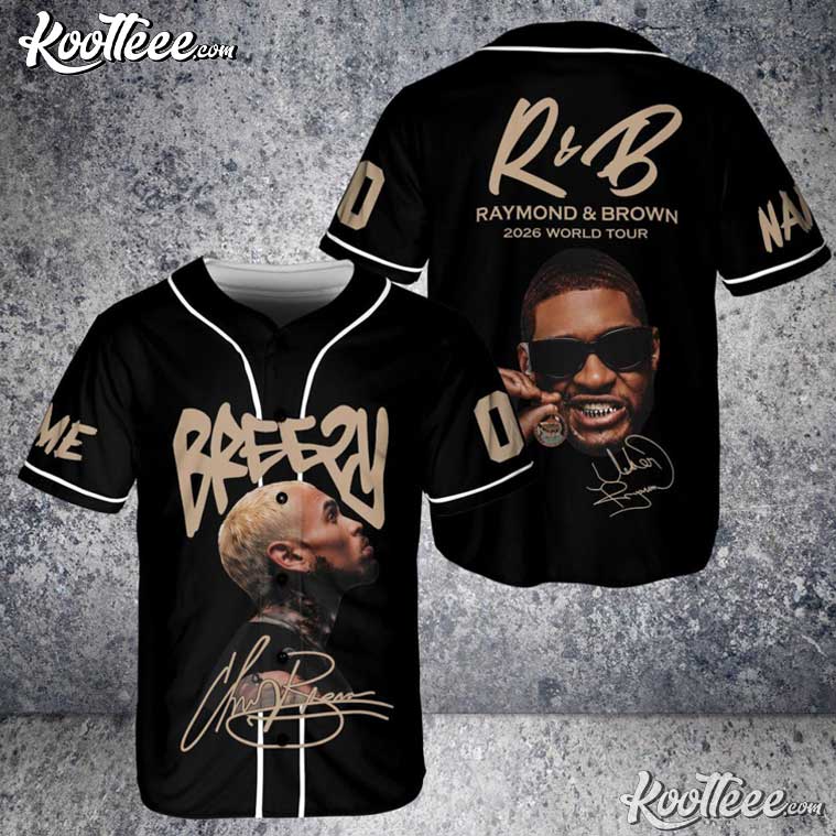 Raymond And Brown Chris Brown 2026 Concert Tour Baseball Jersey Unisex T-shirt, Sweatshirt, Hoodie, Long Sleeve Tee - T-Shirt, Sweatshirt, Hoodie