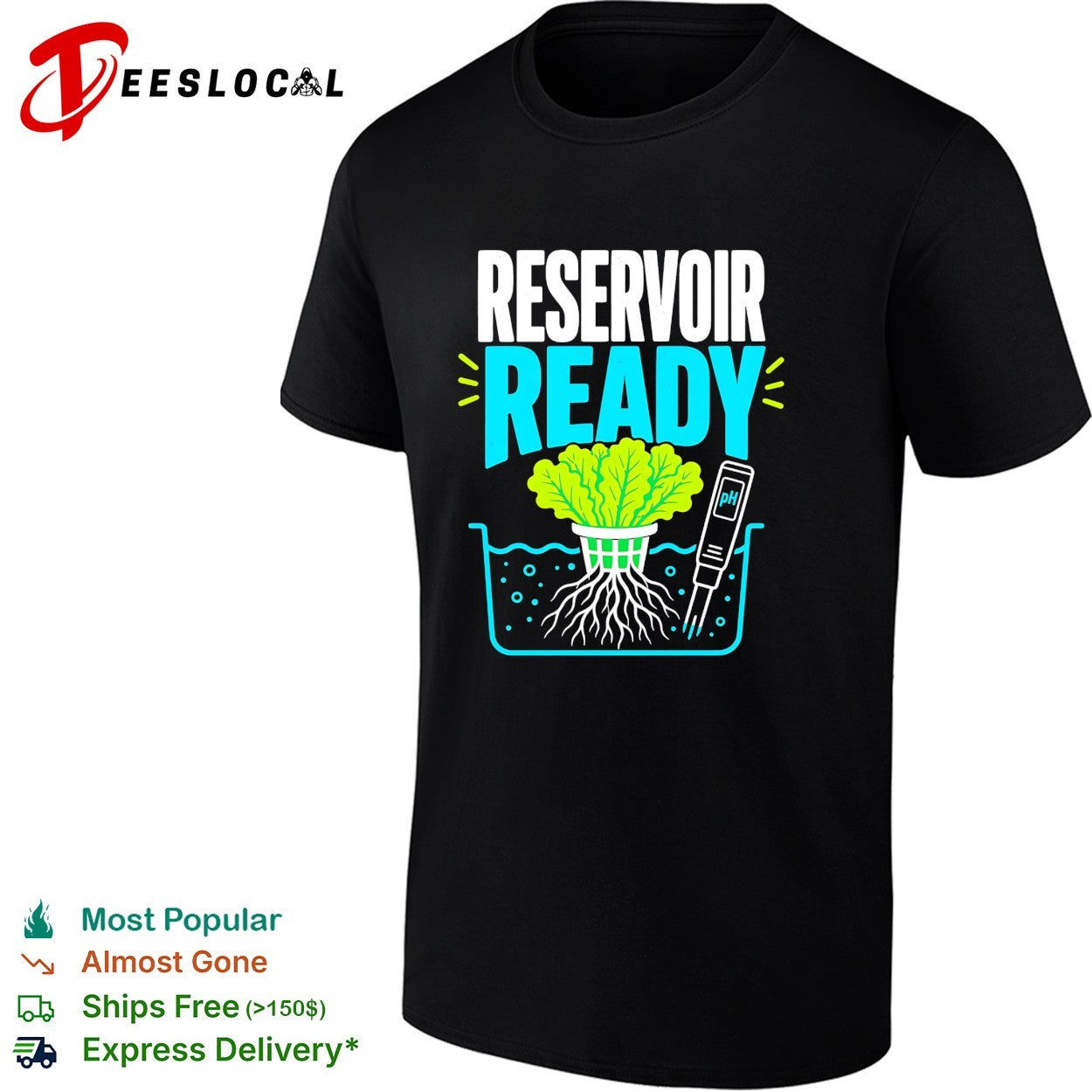 Reservoir ready hydroponic lettuce shirt Unisex T-shirt, Sweatshirt, Hoodie, Long Sleeve Tee - T-Shirt, Sweatshirt, Hoodie