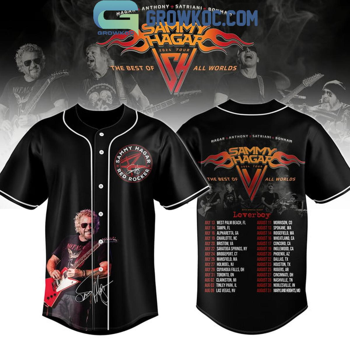 Sammy Hagar The Best Of All Worlds Loverboy Baseball Jersey Unisex T-shirt, Sweatshirt, Hoodie, Long Sleeve Tee - T-Shirt, Sweatshirt, Hoodie