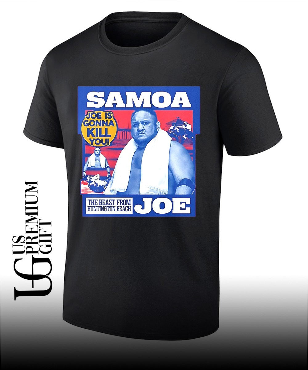 Samoa Joe AEW Wrestling Clotheslined Joe Is Gonna Kill You The Beast from Huntington Beach shirt - T-Shirt, Sweatshirt, Hoodie