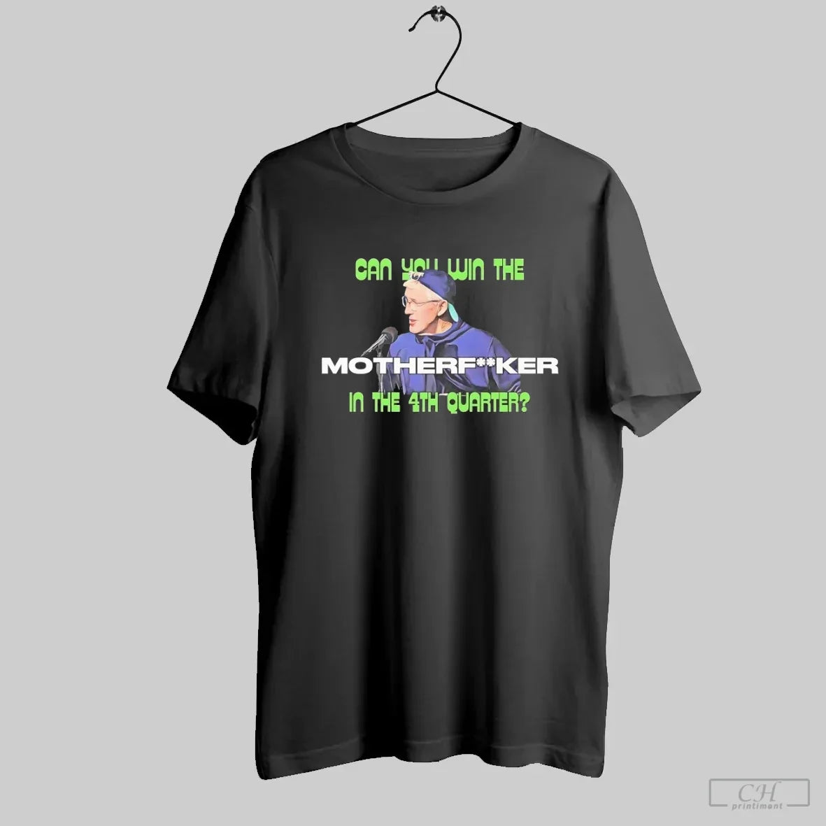 Seahawks Coach Pete Carroll Can You Win This Motherfucker 4th Quarter T-Shirts, Hoodie, Sweatshirt - T-Shirt, Sweatshirt, Hoodie