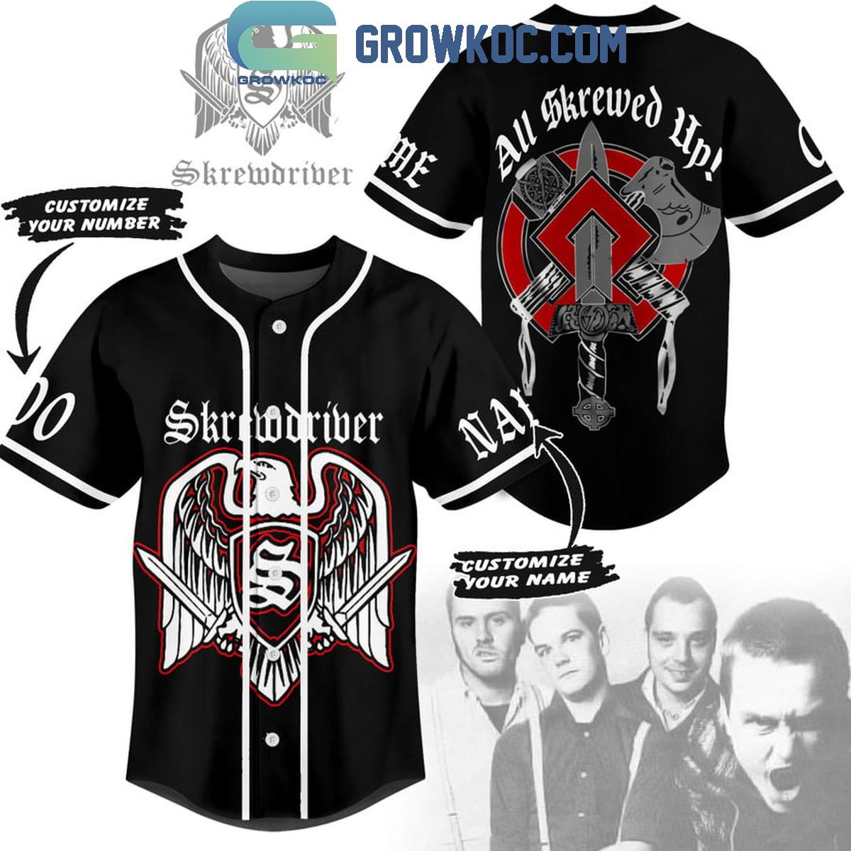 Skrewdriver All Skrewed Up Fan Personalized Baseball Jersey Unisex T-shirt, Sweatshirt, Hoodie, Long Sleeve Tee - T-Shirt, Sweatshirt, Hoodie