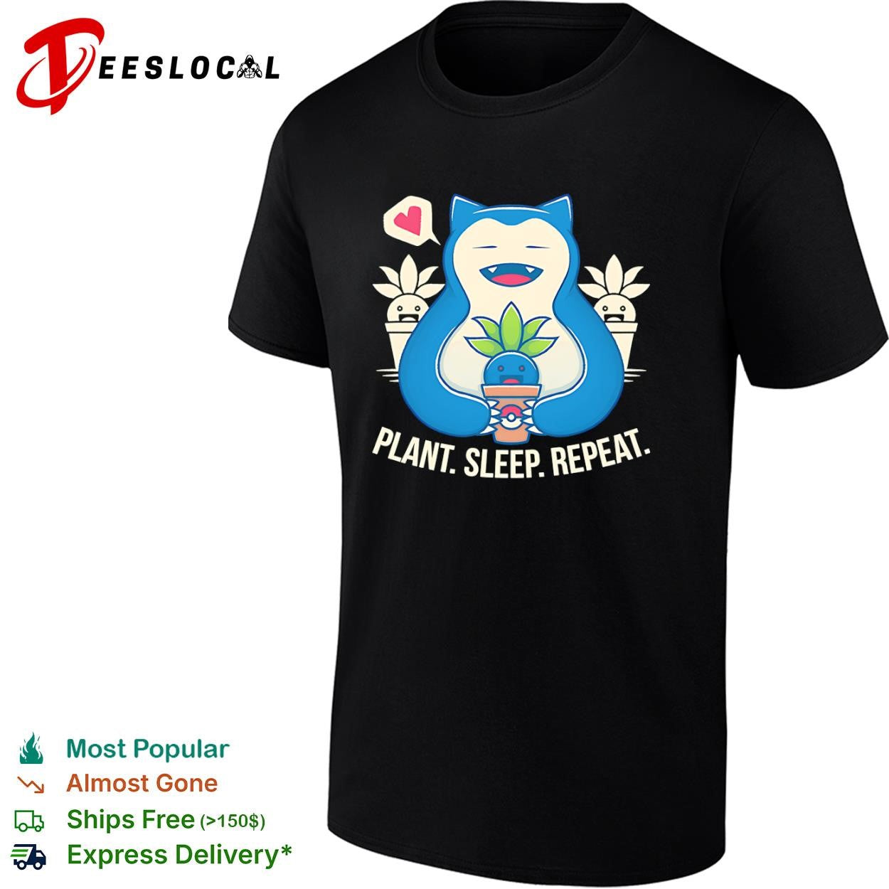 Snorlax plant sleep repeat shirt Unisex T-shirt, Sweatshirt, Hoodie, Long Sleeve Tee - T-Shirt, Sweatshirt, Hoodie
