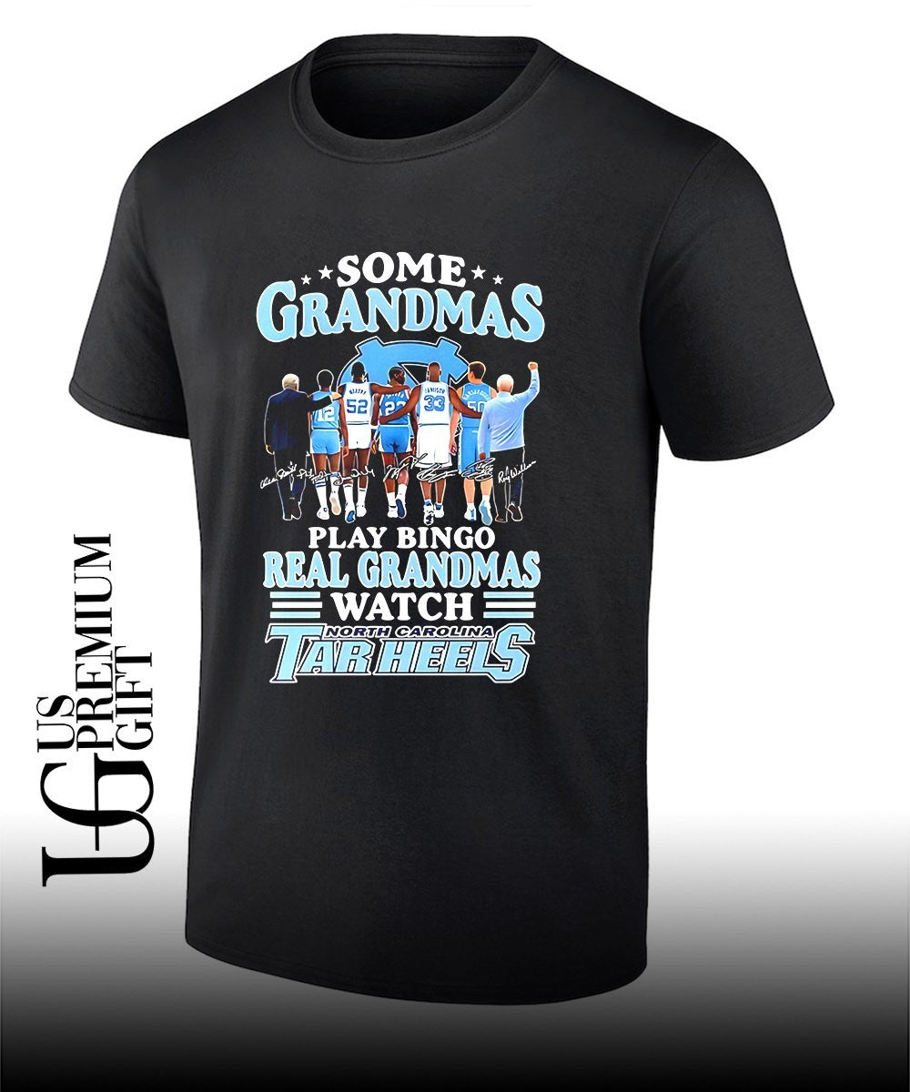 Some Grandmas play bingo real grandmas watch North Carolina Tar Heels signature shirt Unisex T-shirt, Sweatshirt, Hoodie, Long Sleeve Tee - T-Shirt, Sweatshirt, Hoodie