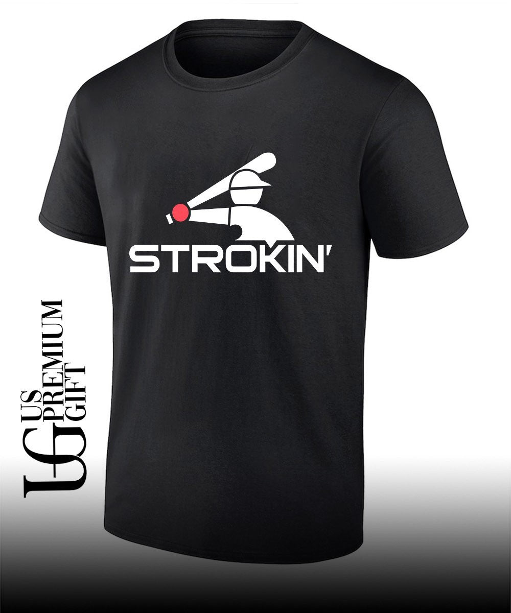 Strokin White Sox shirt Unisex T-shirt, Sweatshirt, Hoodie, Long Sleeve Tee - T-Shirt, Sweatshirt, Hoodie