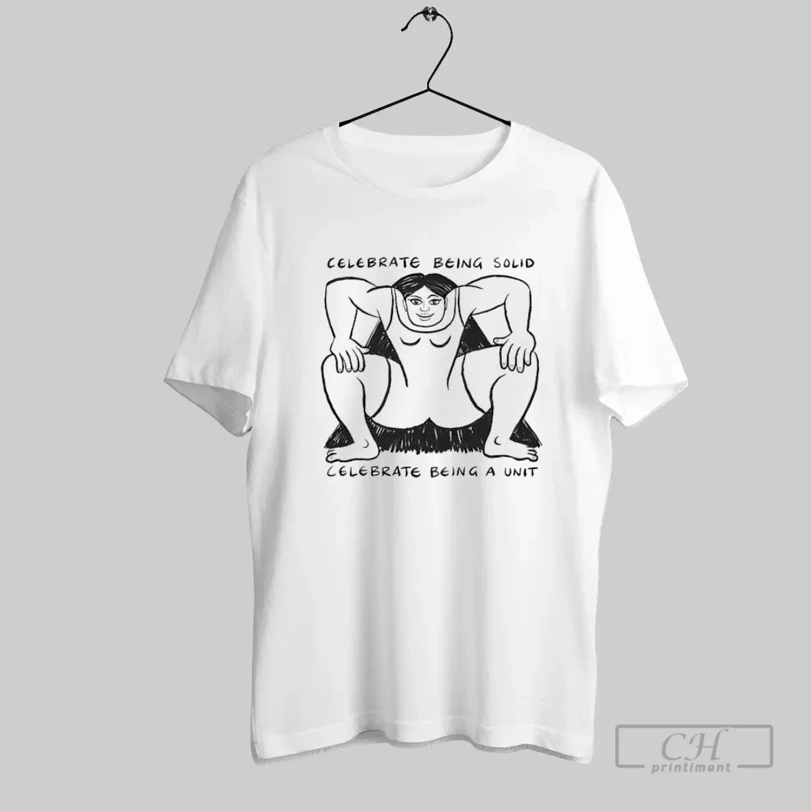 Sumo Stance Celebrate Being Solid Sarah Firth Celebrate Being Unit T-Shirts, Hoodie, Sweatshirt - T-Shirt, Sweatshirt, Hoodie