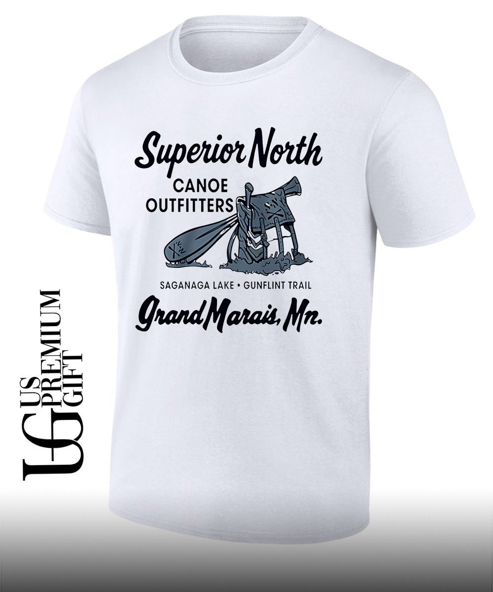 Superior North Canoe Outfitters Grand Marais MN shirt Unisex T-shirt, Sweatshirt, Hoodie, Long Sleeve Tee - T-Shirt, Sweatshirt, Hoodie