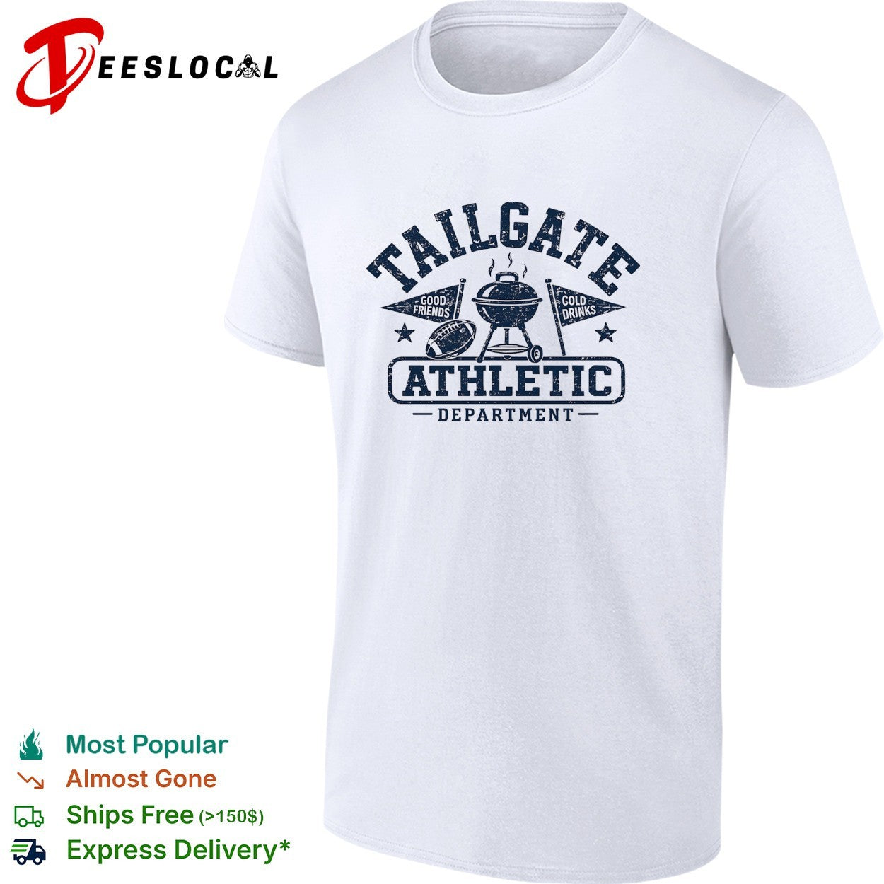 Tailgate athletic department good friends cold drinks shirt Unisex T-shirt, Sweatshirt, Hoodie, Long Sleeve Tee - T-Shirt, Sweatshirt, Hoodie