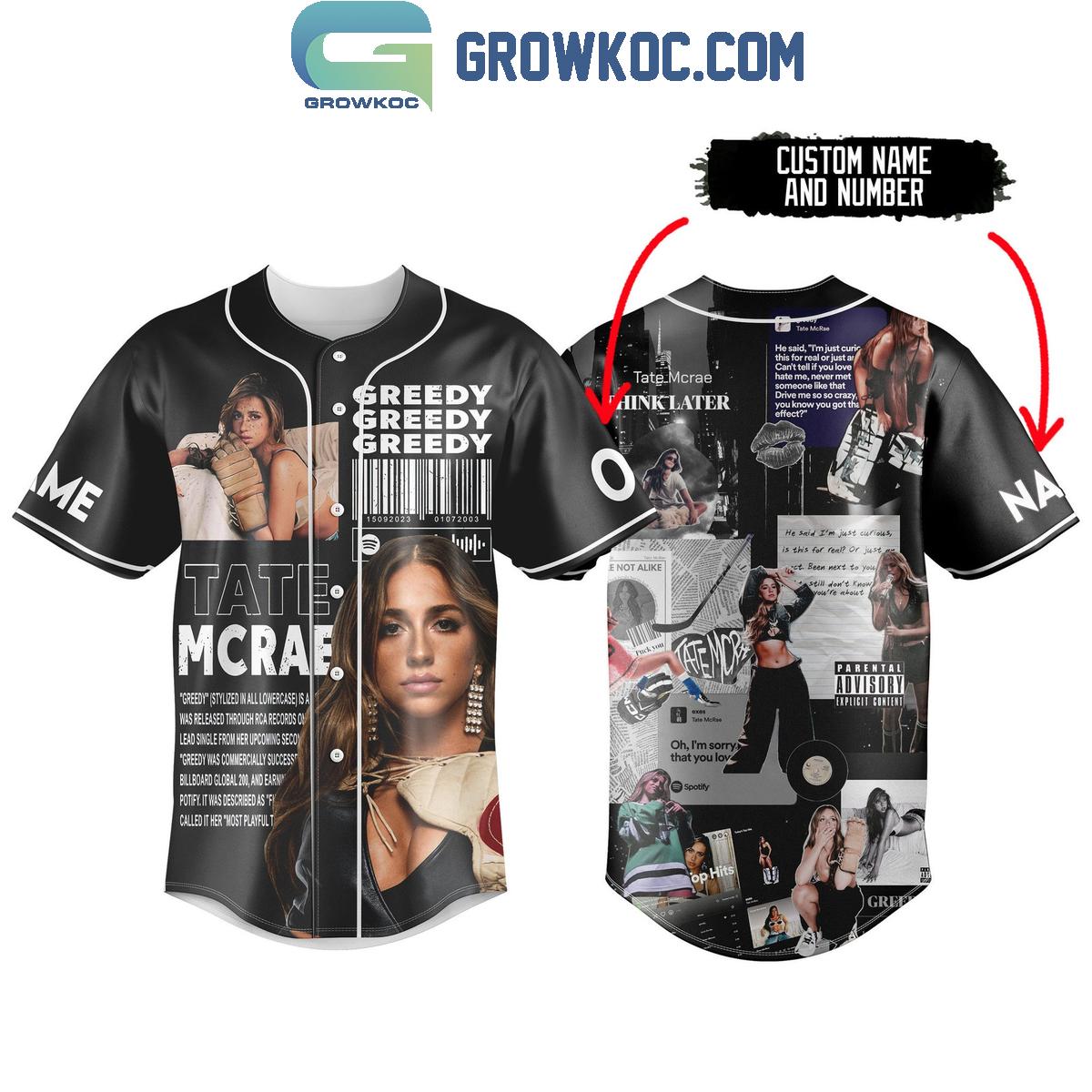 Tate McRae Think Later Greedy Personalized Baseball Jersey Unisex T-shirt, Sweatshirt, Hoodie, Long Sleeve Tee - T-Shirt, Sweatshirt, Hoodie