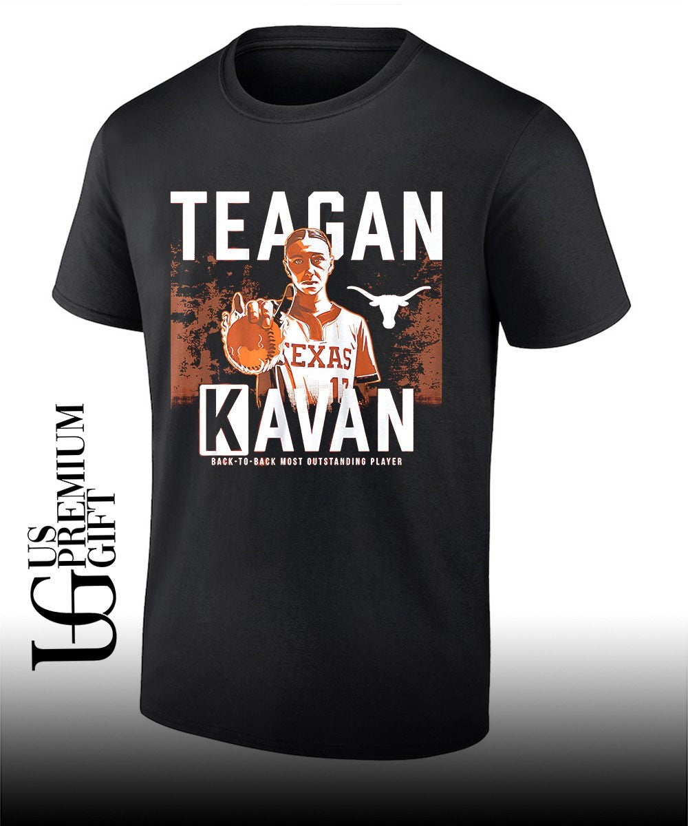Teagan Kavan Texas Longhorns Softball Back-to-Back Most Outstanding Player shirt Unisex T-shirt, Sweatshirt, Hoodie, Long Sleeve Tee - T-Shirt, Sweatshirt, Hoodie