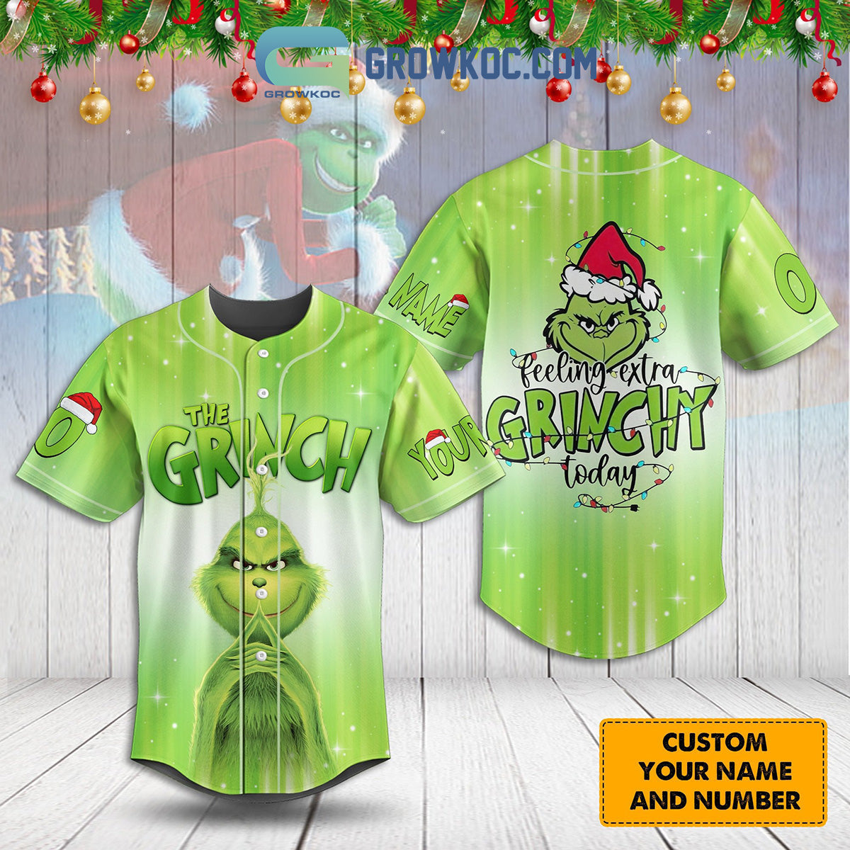 The Grinch Feeling Extra Grinchy Today Personalized Baseball Jersey Unisex T-shirt, Sweatshirt, Hoodie, Long Sleeve Tee - T-Shirt, Sweatshirt, Hoodie