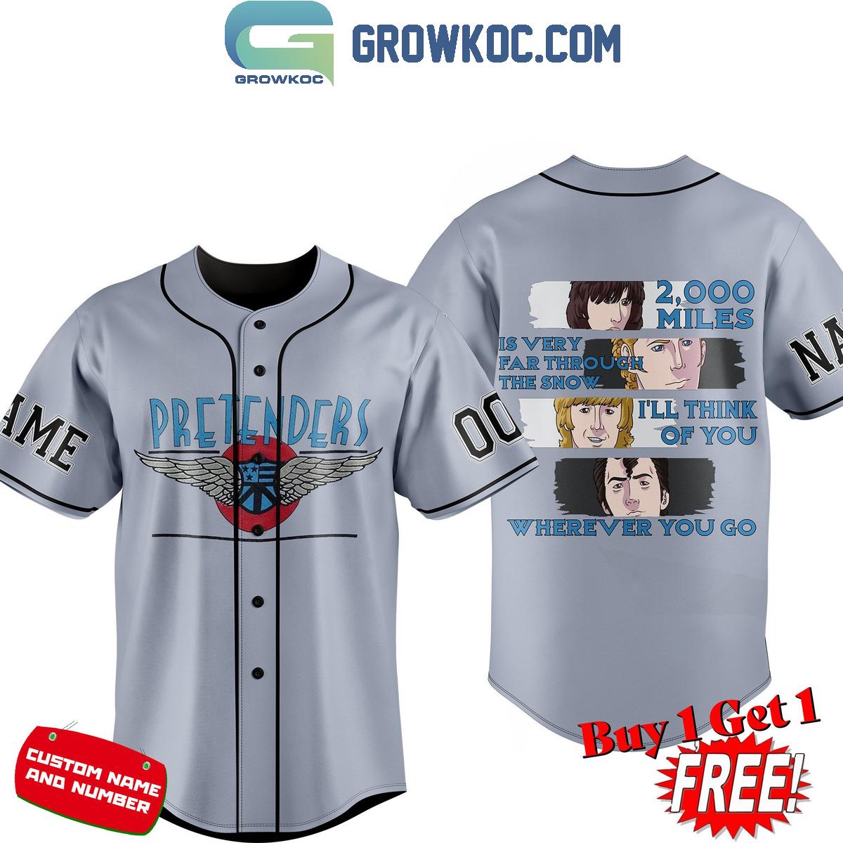 The Pretenders Ill Think Of You Personalized Baseball Jersey Grey Version Unisex T-shirt, Sweatshirt, Hoodie, Long Sleeve Tee - T-Shirt, Sweatshirt, Hoodie