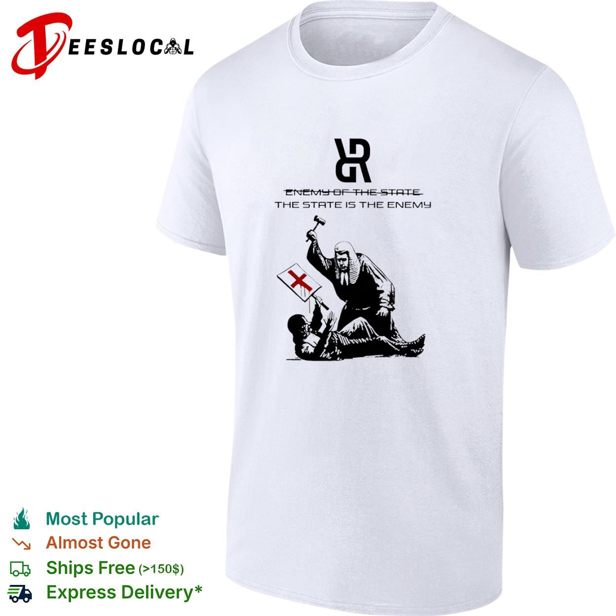 The State is the Enemy political judge protest graphics typography shirt Unisex T-shirt, Sweatshirt, Hoodie, Long Sleeve Tee - T-Shirt, Sweatshirt, Hoodie