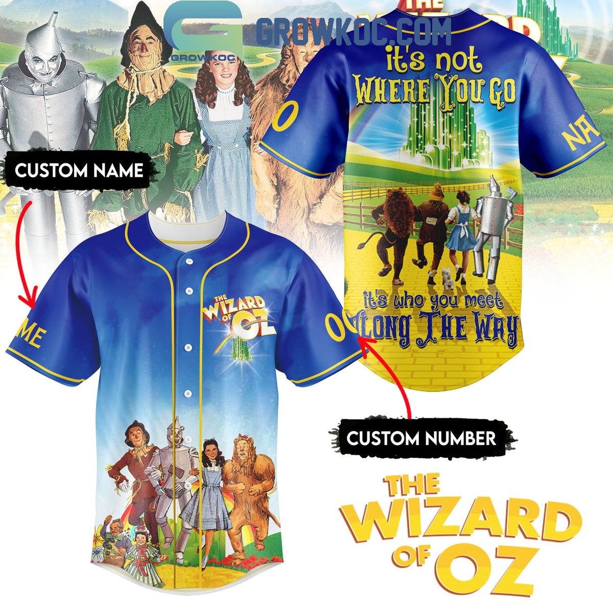 The Wizard Of Oz Its Not Where You Go Personalized Baseball Jersey Unisex T-shirt, Sweatshirt, Hoodie, Long Sleeve Tee - T-Shirt, Sweatshirt, Hoodie