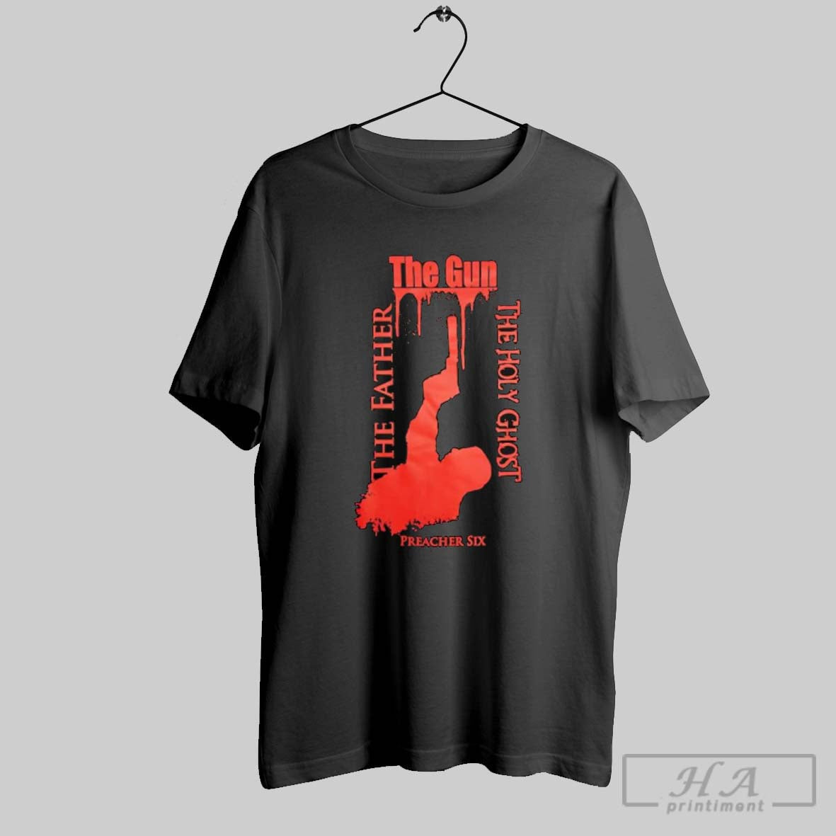 Father Gun Holy Ghost Preacher Six T-Shirts, Hoodie, Sweatshirt - T-Shirt, Sweatshirt, Hoodie