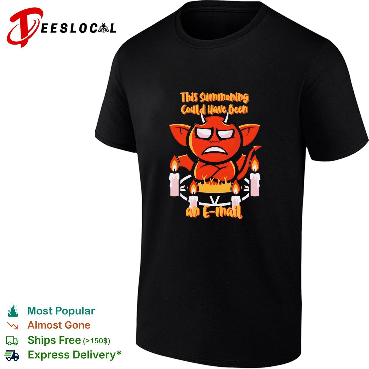 This Summoning Could Have Been an E-Mail shirt Unisex T-shirt, Sweatshirt, Hoodie, Long Sleeve Tee - T-Shirt, Sweatshirt, Hoodie