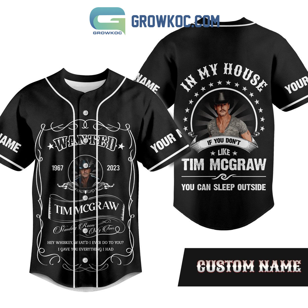 Tim Mcgraw In My House If You Dont Like You Can Sleep Outside Personalized Baseball Jersey - T-Shirt, Sweatshirt, Hoodie