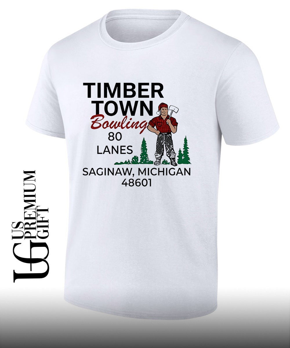 Timber Town Bowling in Saginaw Michigan shirt Unisex T-shirt, Sweatshirt, Hoodie, Long Sleeve Tee - T-Shirt, Sweatshirt, Hoodie