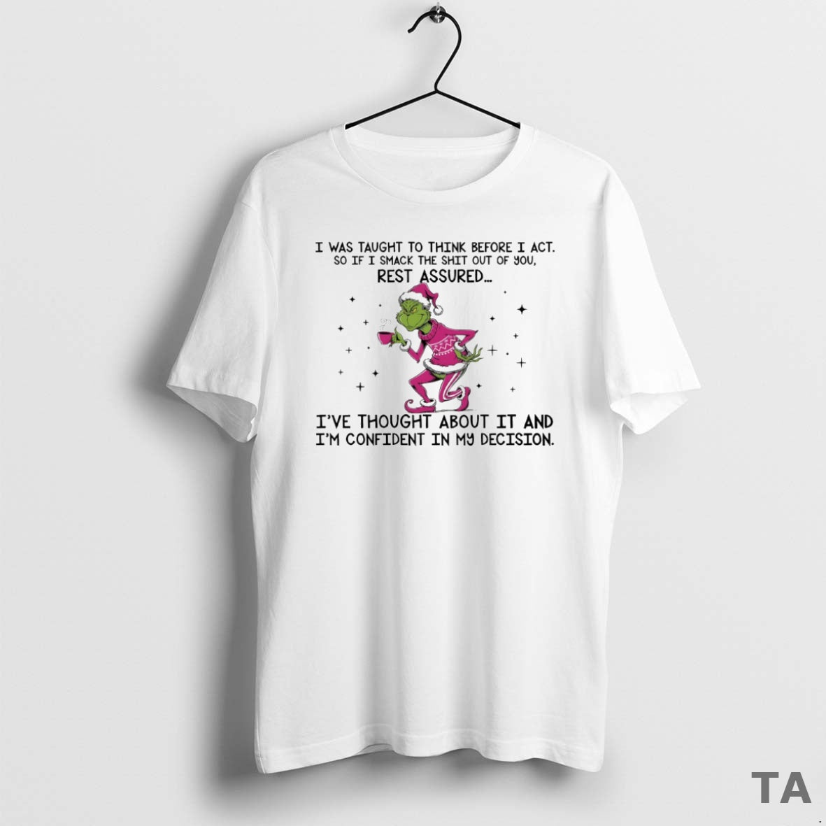 Top Grinch Ive Thought About Im Confident My Decision Circle T-Shirts, Hoodie, Sweatshirt - T-Shirt, Sweatshirt, Hoodie