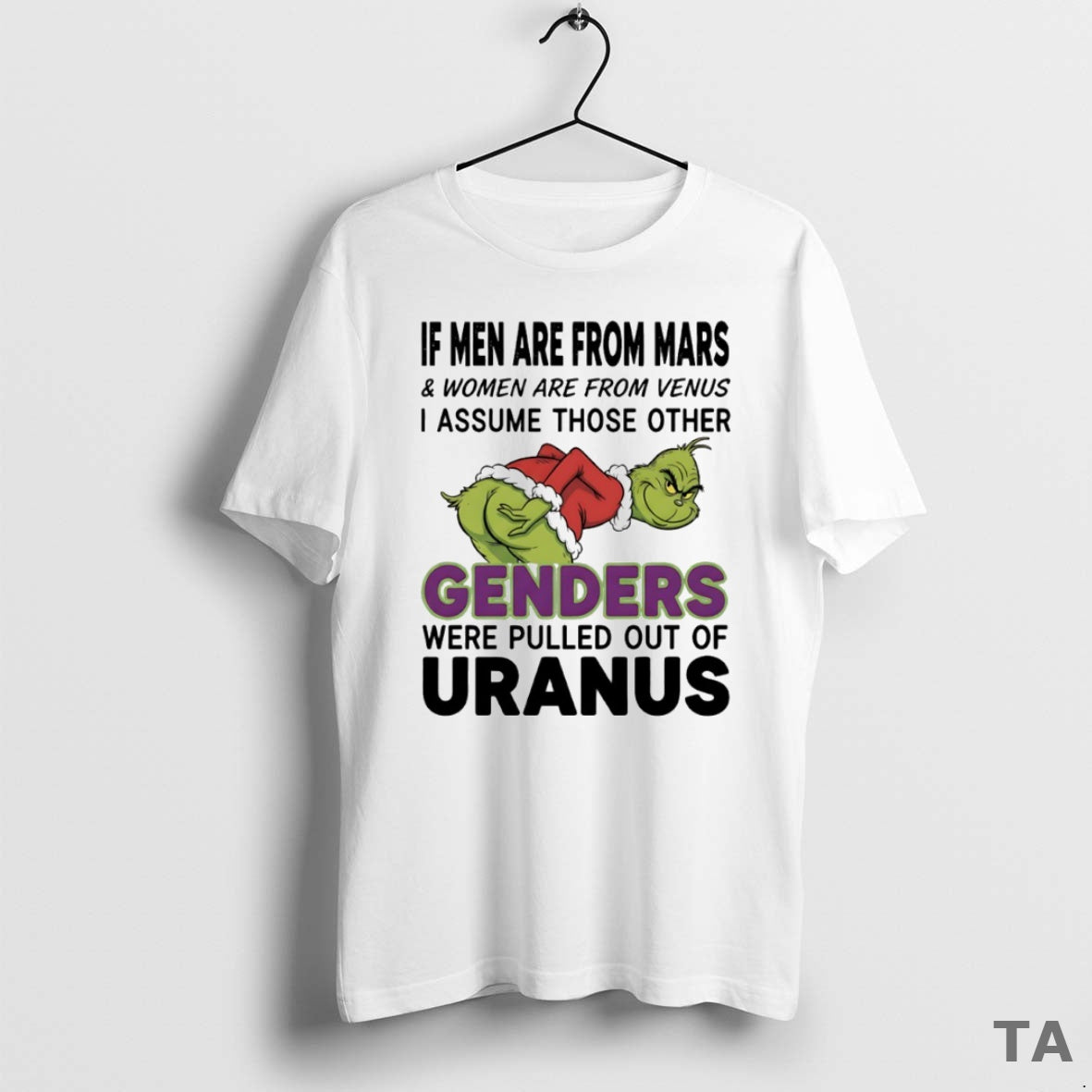 Top Grinch Ass Genders Were Pulled Out Uranus Circle T-Shirts, Hoodie, Sweatshirt - T-Shirt, Sweatshirt, Hoodie