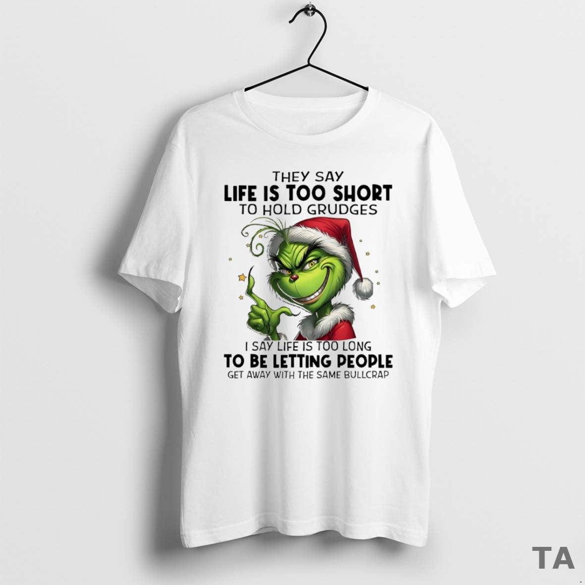 Top Grinch They Say Life Is Too Short Hold Grudges Circle T-Shirts, Hoodie, Sweatshirt - T-Shirt, Sweatshirt, Hoodie
