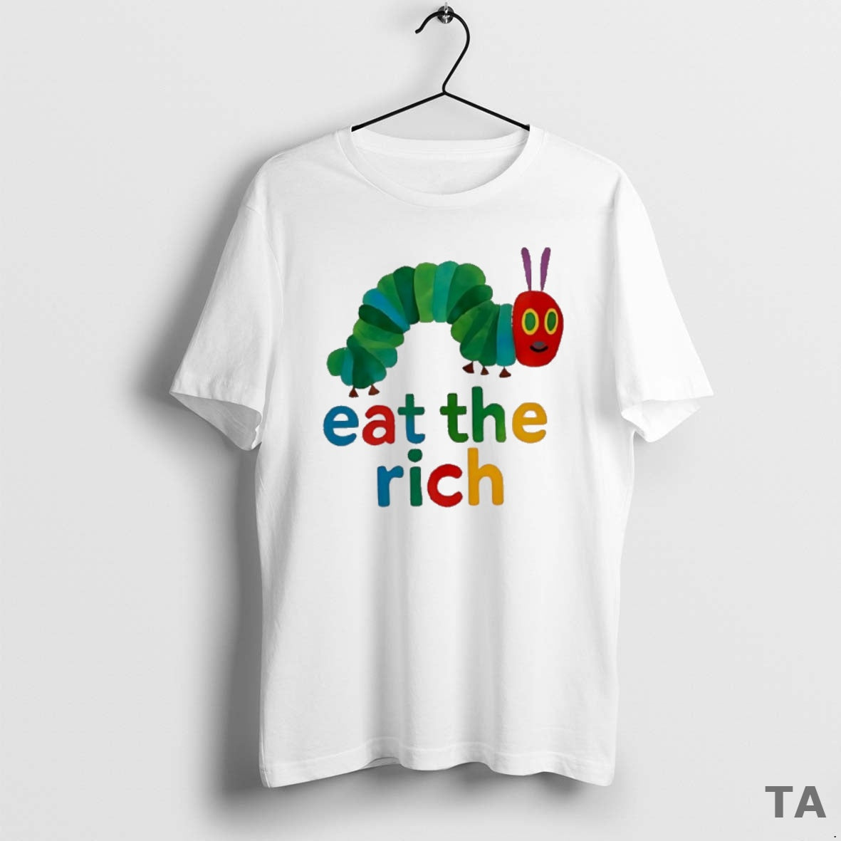 Top Hungry Caterpillar Eat Rich Pride T-Shirts, Hoodie, Sweatshirt - T-Shirt, Sweatshirt, Hoodie