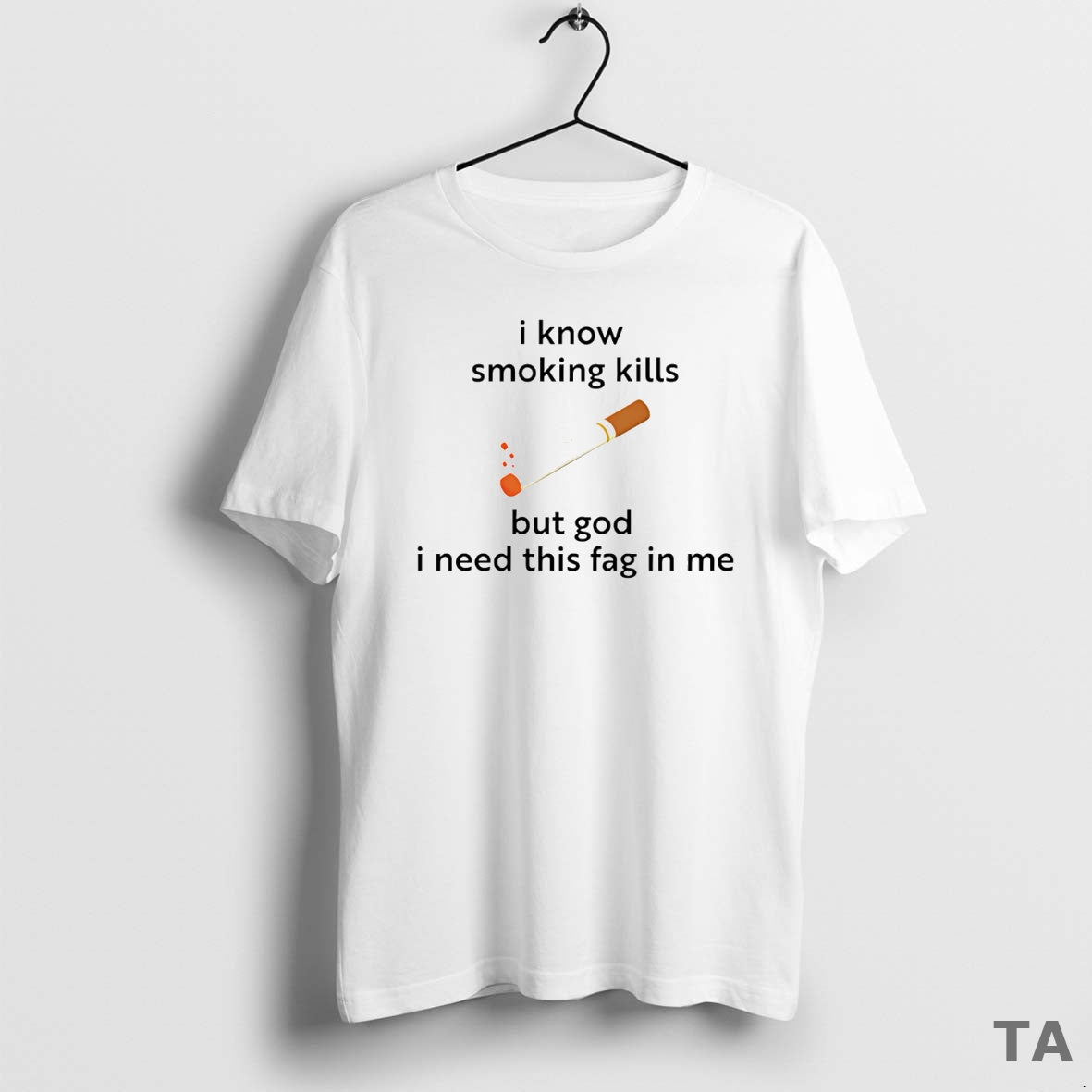 Top I Know Smoking Kills But God I Need This Fag Me T-Shirts, Hoodie, Sweatshirt - T-Shirt, Sweatshirt, Hoodie