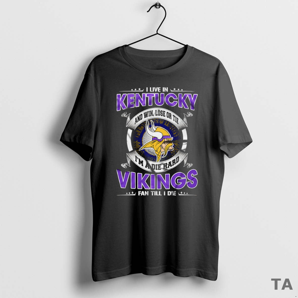 Top I Live Kentucky Win Lose Tie Im Die Hard Minnesota T-Shirts, Hoodie, Sweatshirt - T-Shirt, Sweatshirt, Hoodie