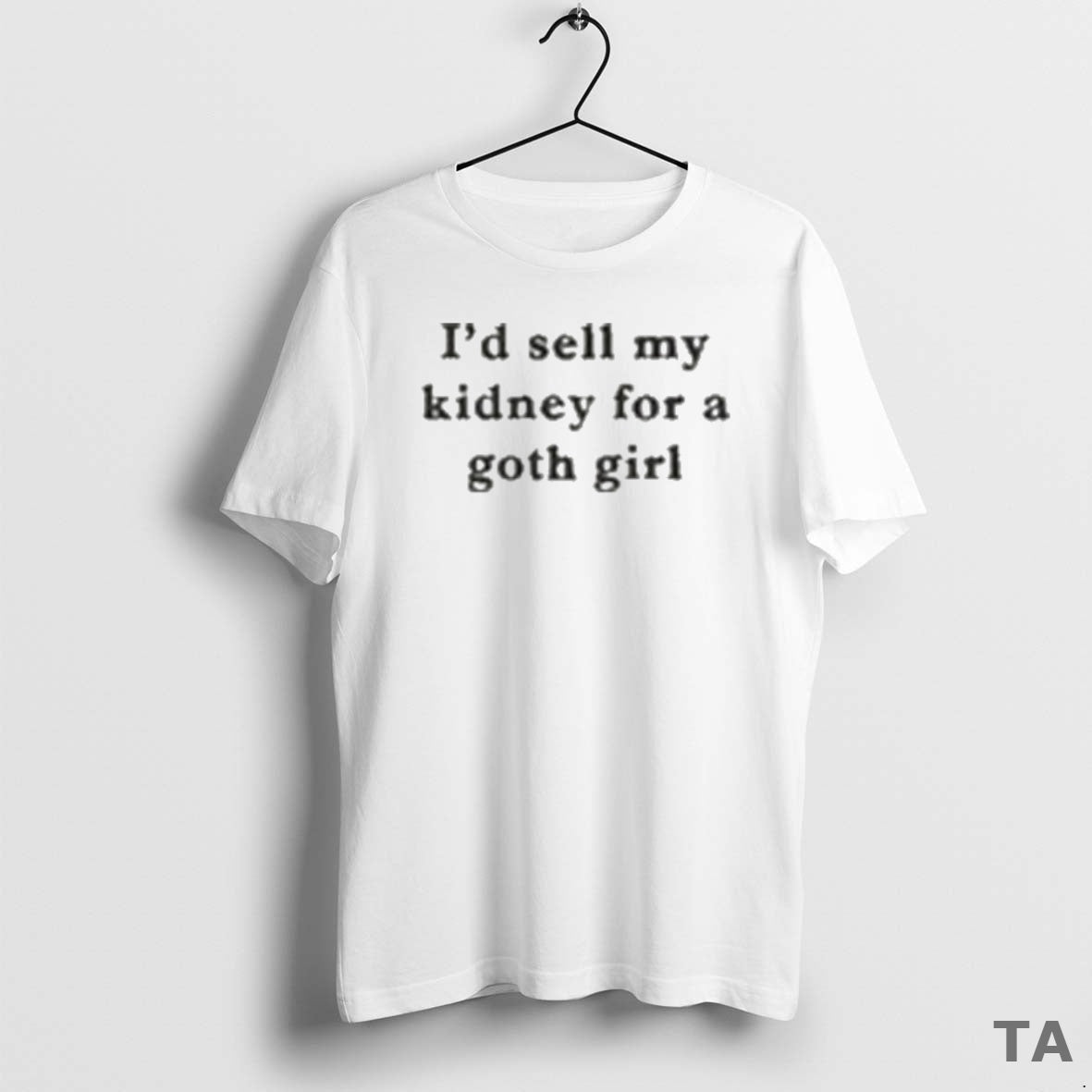 Top Id Sell My Kidney Goth Girl T-Shirts, Hoodie, Sweatshirt - T-Shirt, Sweatshirt, Hoodie