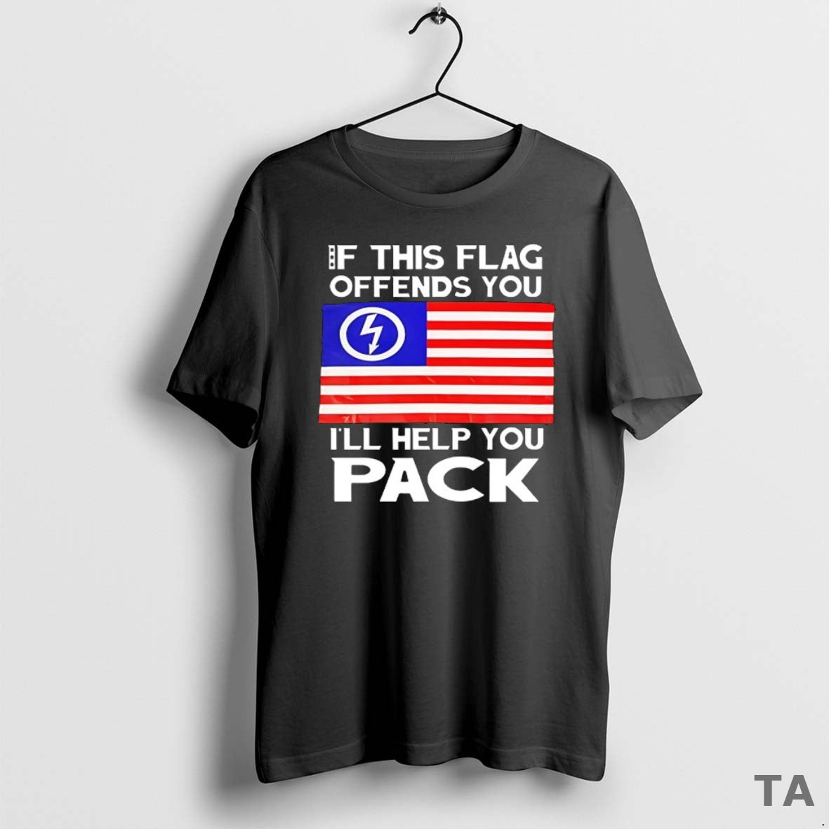 Top If This Flag Offends You Ill Help You Pack T-Shirts, Hoodie, Sweatshirt - T-Shirt, Sweatshirt, Hoodie
