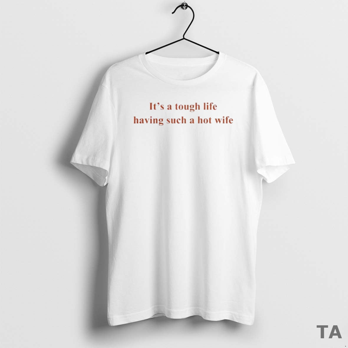 Top Tough Life Having Such Hot Wife Circle T-Shirts, Hoodie, Sweatshirt - T-Shirt, Sweatshirt, Hoodie