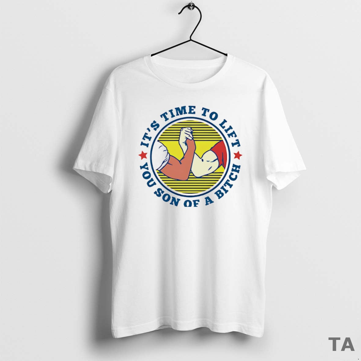 Top Time Lift You Son Bitch Circle T-Shirts, Hoodie, Sweatshirt - T-Shirt, Sweatshirt, Hoodie
