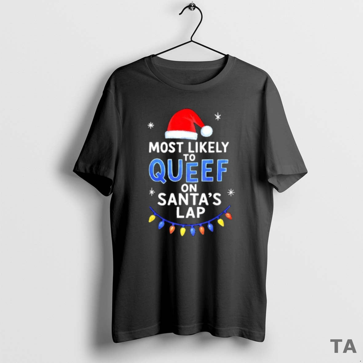 Top Most Likely Queef Santas Lap T-Shirts, Hoodie, Sweatshirt - T-Shirt, Sweatshirt, Hoodie