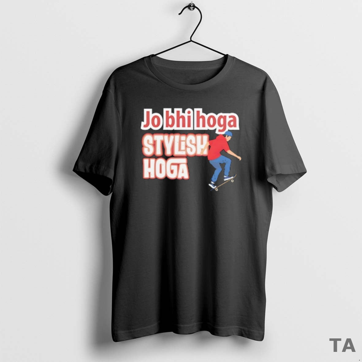 Top Skateboarding Jo Bhi Hoga Hoga T-Shirts, Hoodie, Sweatshirt - T-Shirt, Sweatshirt, Hoodie