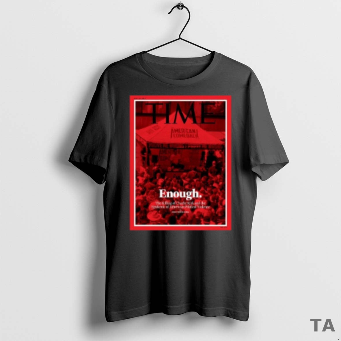 Top Time Enough Killing Charlie Kirk Epidemic American Political Violence T-Shirts, Hoodie, Sweatshirt - T-Shirt, Sweatshirt, Hoodie