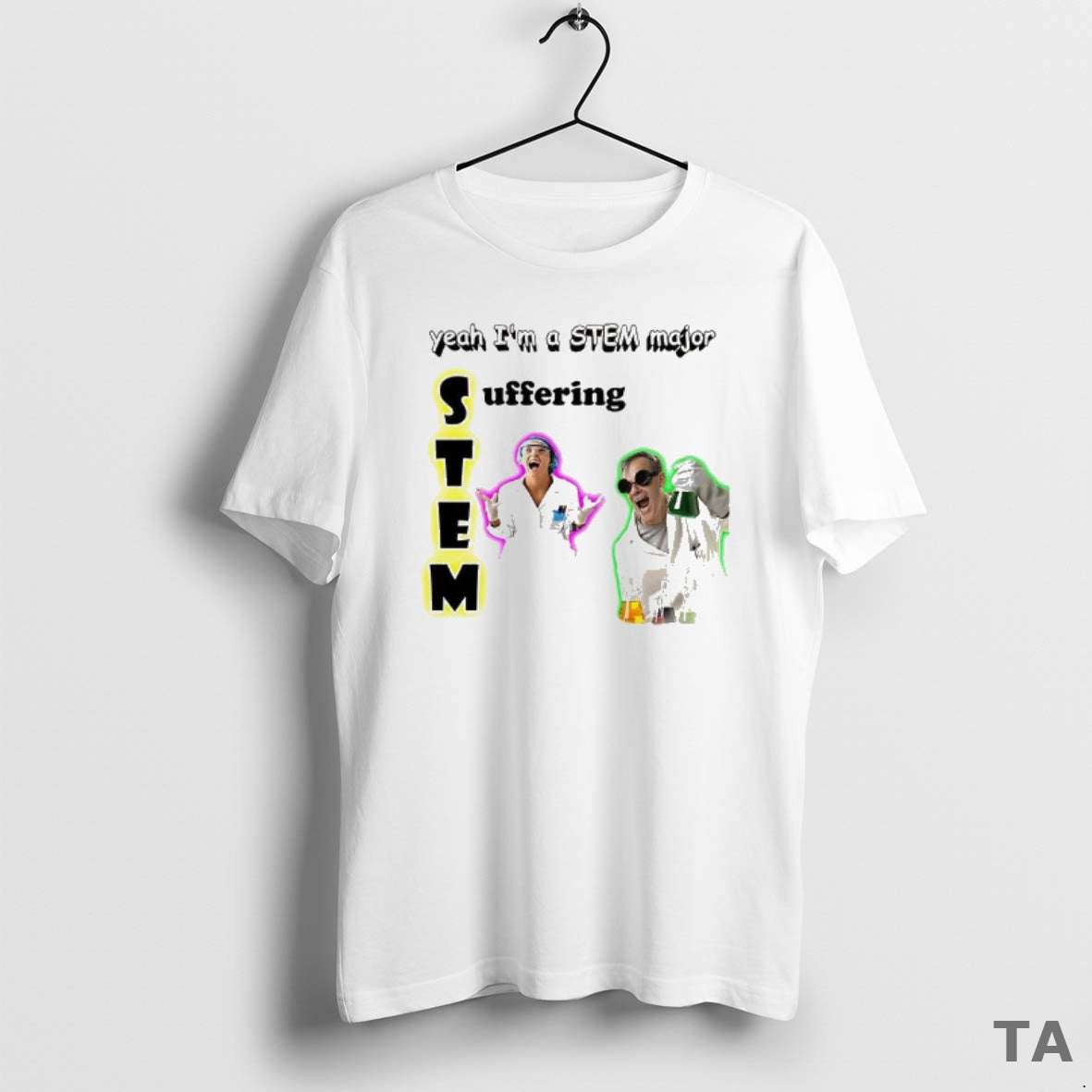 Top Yeah Im Stem Major Suffering Meme T-Shirts, Hoodie, Sweatshirt - T-Shirt, Sweatshirt, Hoodie