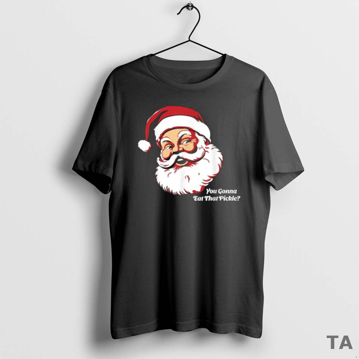 Top You Gonna Eat That Pickle Santa Claus Xmas T-Shirts, Hoodie, Sweatshirt - T-Shirt, Sweatshirt, Hoodie