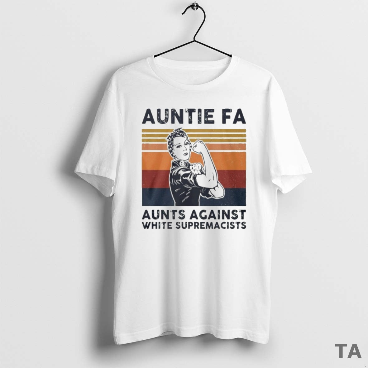 Top Rosie Riveter Auntie Fa Aunts Against White Supremacists T-Shirts, Hoodie, Sweatshirt - T-Shirt, Sweatshirt, Hoodie