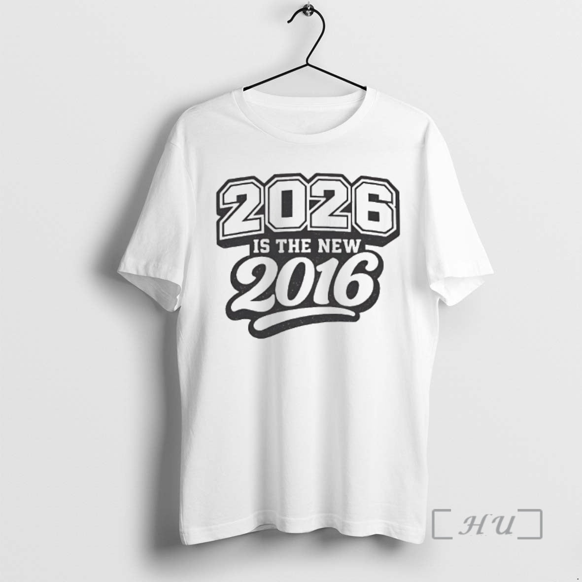 Trending 2026 Is 2016 Take Me Back T-Shirts, Hoodie, Sweatshirt - T-Shirt, Sweatshirt, Hoodie