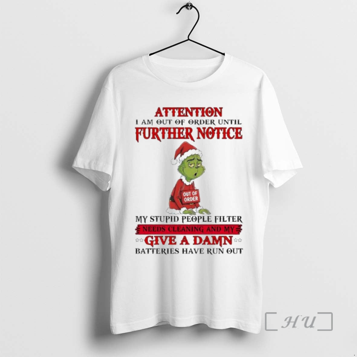 Trending Attention Grinch Out Order Until Further Notice My Stupid People Filter Needs Cleaning T-Shirts, Hoodie, Sweatshirt - T-Shirt, Sweatshirt, Hoodie