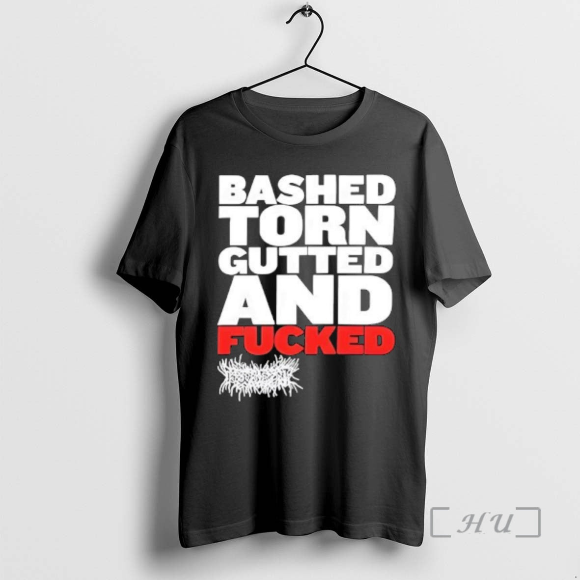 Trending Bashed Torn Gutted Fucked T-Shirts, Hoodie, Sweatshirt - T-Shirt, Sweatshirt, Hoodie