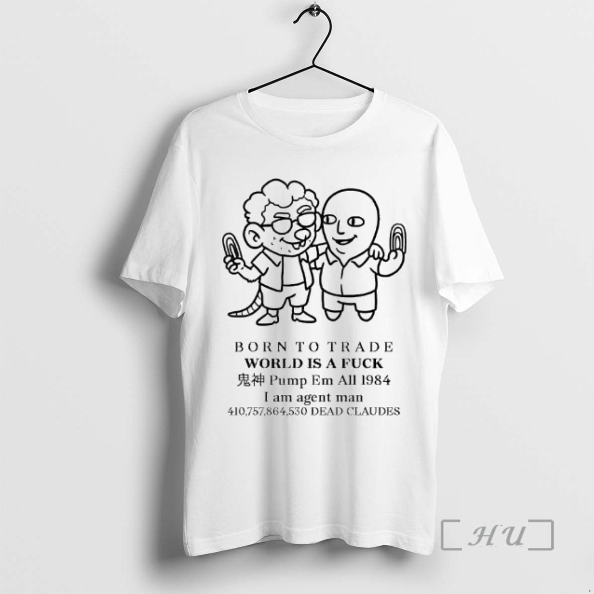 Trending Born Trade World Is Fuck Pump Em All 1984 I Am Agent T-Shirts, Hoodie, Sweatshirt - T-Shirt, Sweatshirt, Hoodie