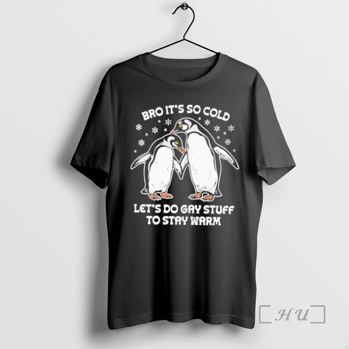 Trending Bro So Cold Two Cuddling Penguins Snowflakes Lets Do Gay Stuff Stay Warm T-Shirts, Hoodie, Sweatshirt - T-Shirt, Sweatshirt, Hoodie