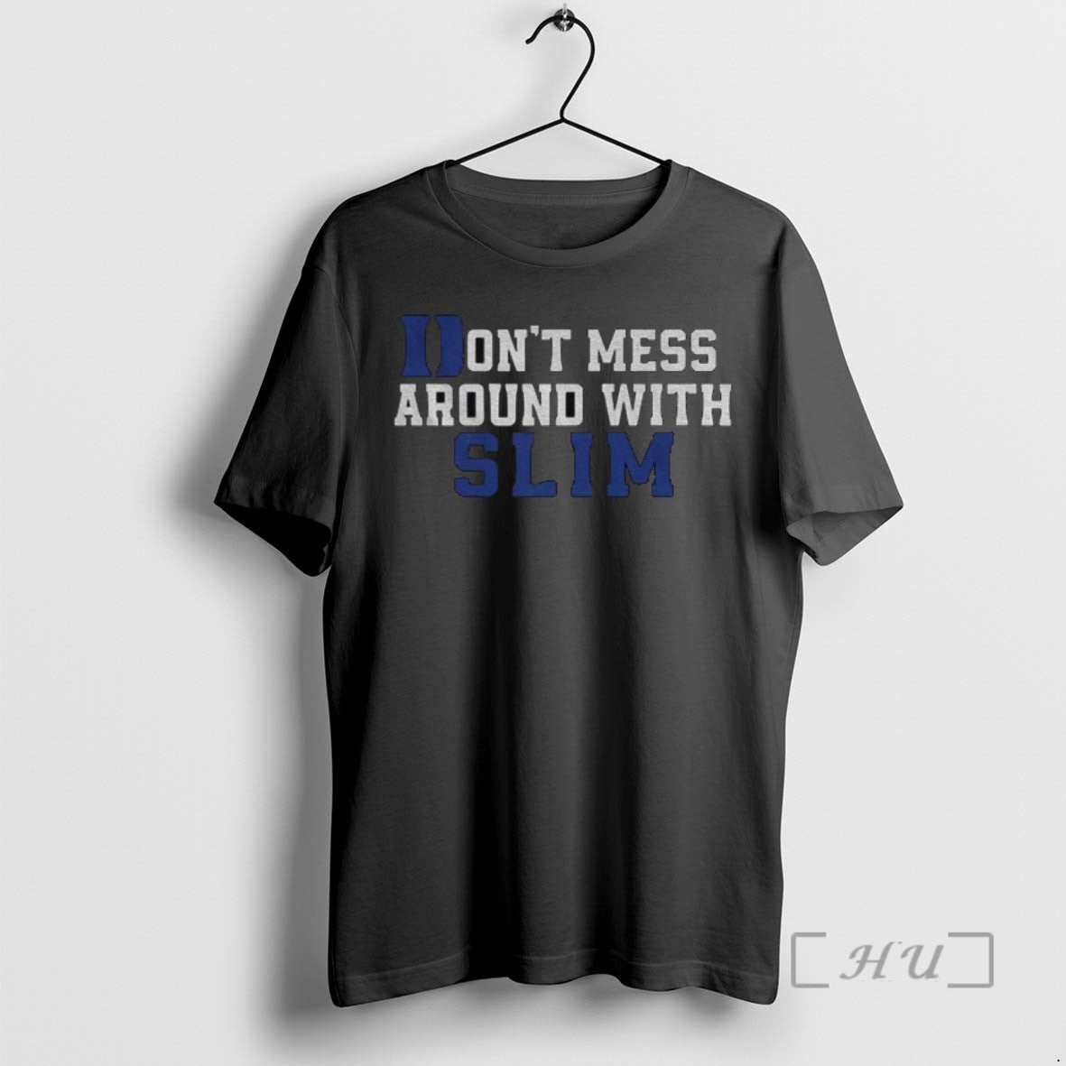 Trending Dont Mess Around Slim T-Shirts, Hoodie, Sweatshirt - T-Shirt, Sweatshirt, Hoodie
