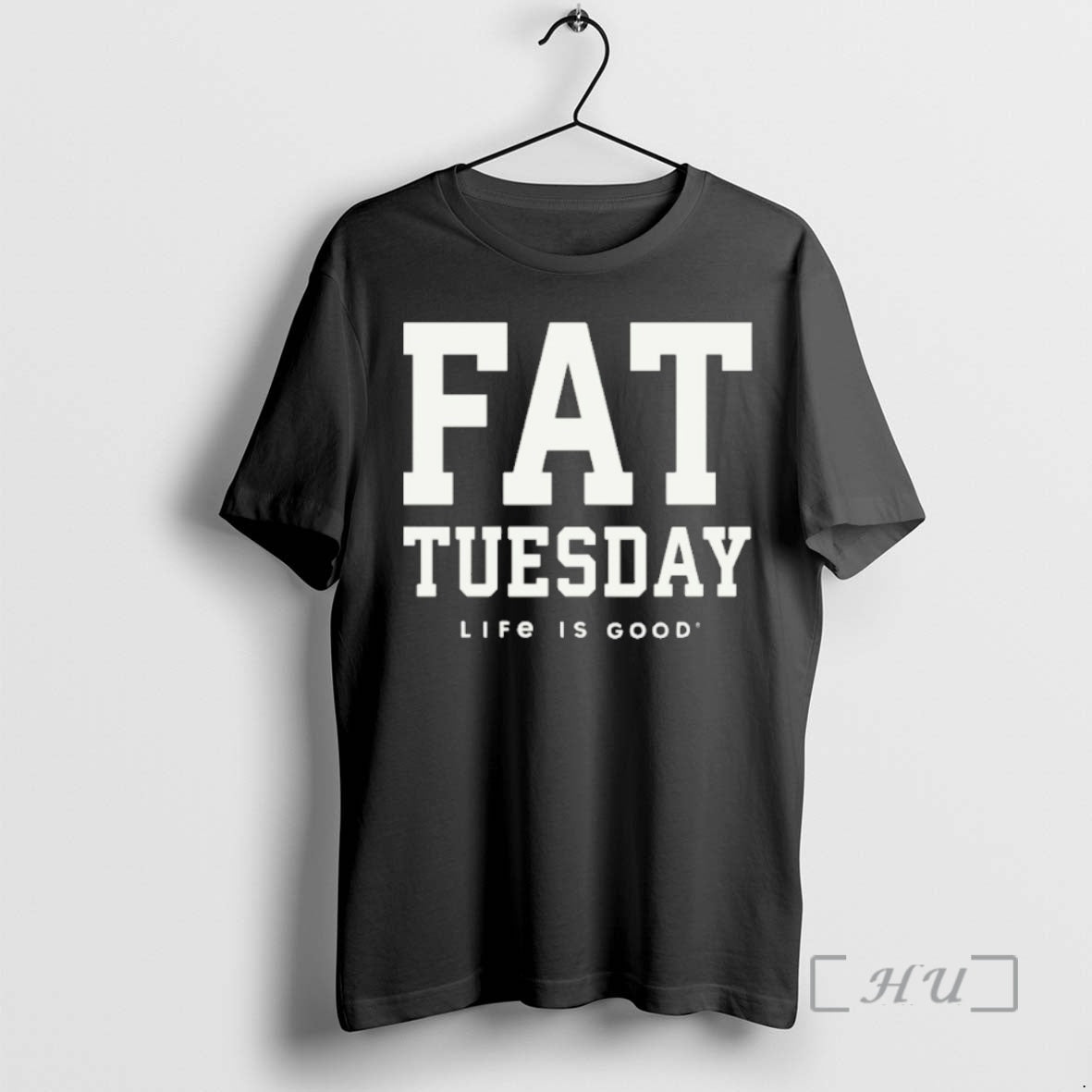 Trending Fat Tuesday Life Is Good T-Shirts, Hoodie, Sweatshirt - T-Shirt, Sweatshirt, Hoodie