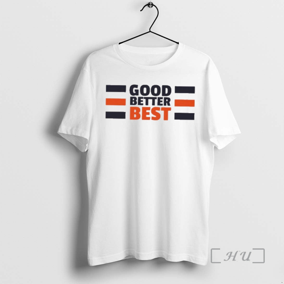 Trending Good Better Best T-Shirts, Hoodie, Sweatshirt - T-Shirt, Sweatshirt, Hoodie