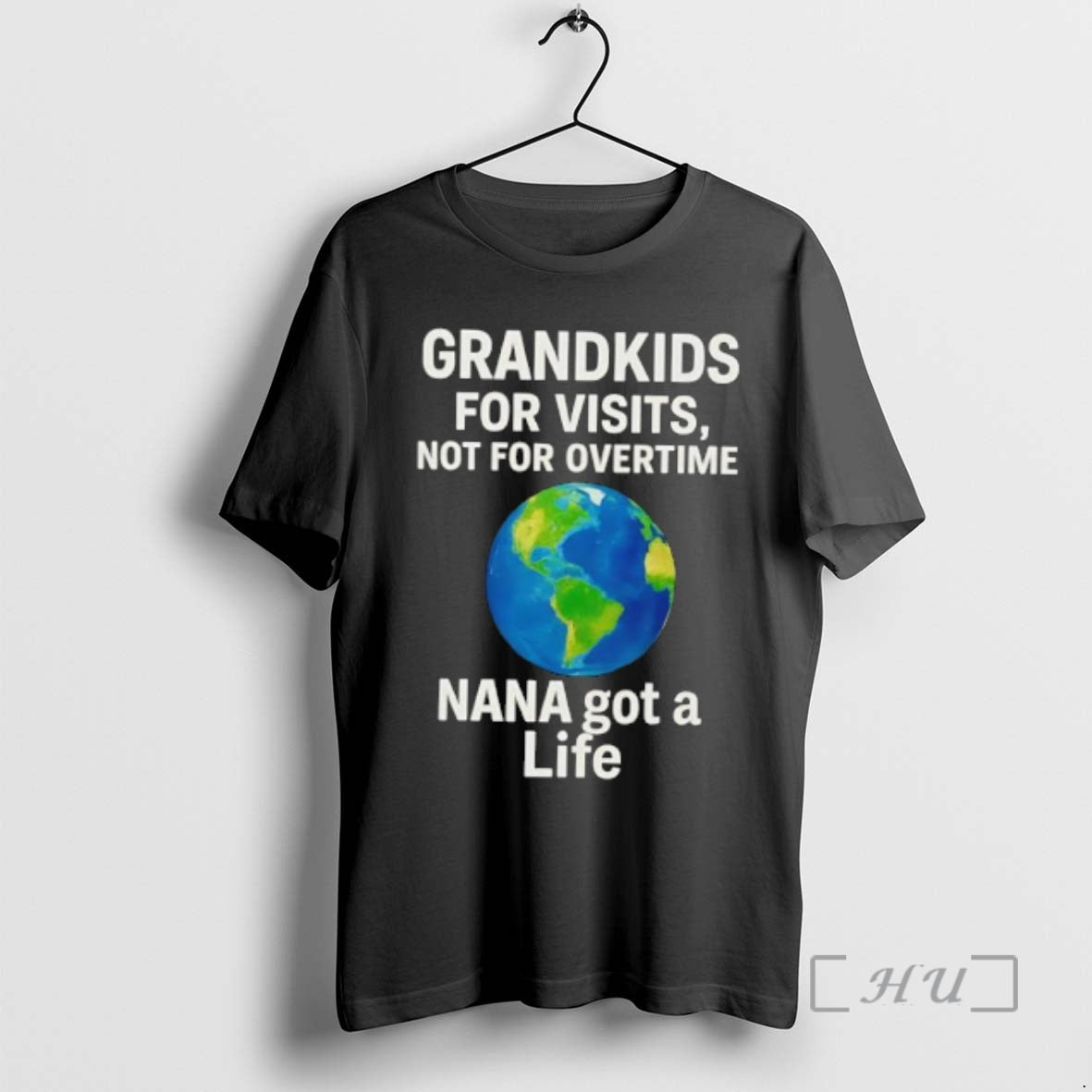 Trending Grandkids Visits Not Overtime Nana Got Life T-Shirts, Hoodie, Sweatshirt - T-Shirt, Sweatshirt, Hoodie