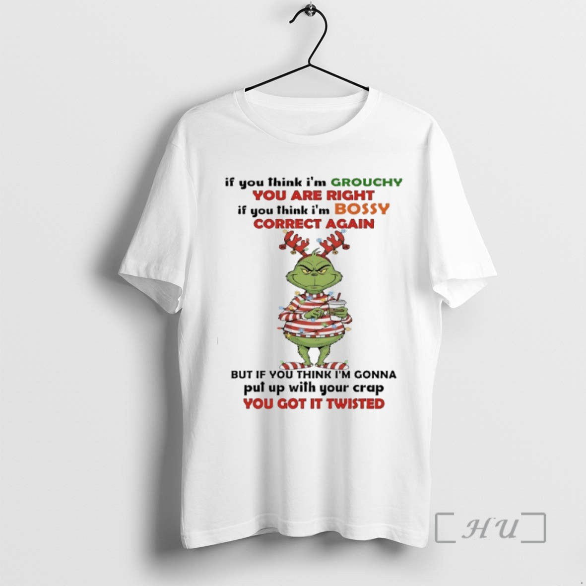 Trending Grinch Santa If You Think Im Grouchy You Are Right If You Think T-Shirts, Hoodie, Sweatshirt - T-Shirt, Sweatshirt, Hoodie